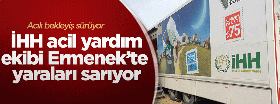 İHH acil yardım ekibi Karaman Ermenek’te yardım çalışmasına başladı