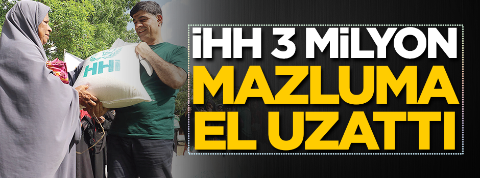İHH'dan 3 milyon kişiye yardım eli
