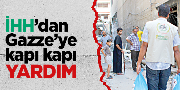 İHH’dan Gazze’ye kapı kapı yardım