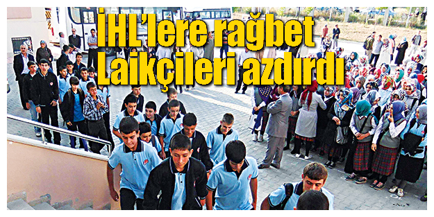 İHL’lere rağbet laikçileri azdırdı