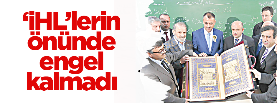 "İHL’lerin önünde engel kalmadı"