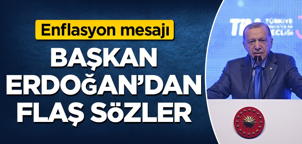 İhracatın Şampiyonları Ödül Töreni'nde Cumhurbaşkanı Erdoğan'dan enflasyon mesajı