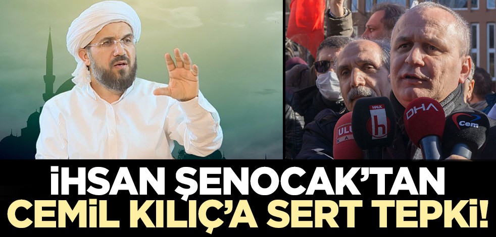 İhsan Şenocak'tan Cemil Kılıç'a çok sert cevap!
