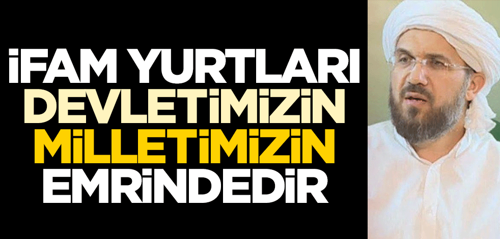 İhsan Şenocak'tan deprem açıklaması: İFAM yurtları devletimizin, milletimizin emrindedir