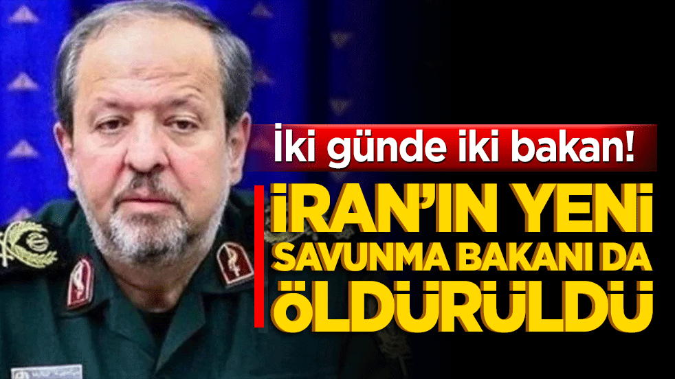 İki günde iki bakan! İran’ın yeni Savunma Bakanı da suikast kurbanı