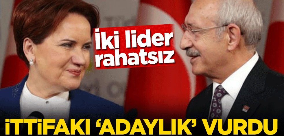 İki lider rahatsız! İttifakı ‘adaylık’ vurdu