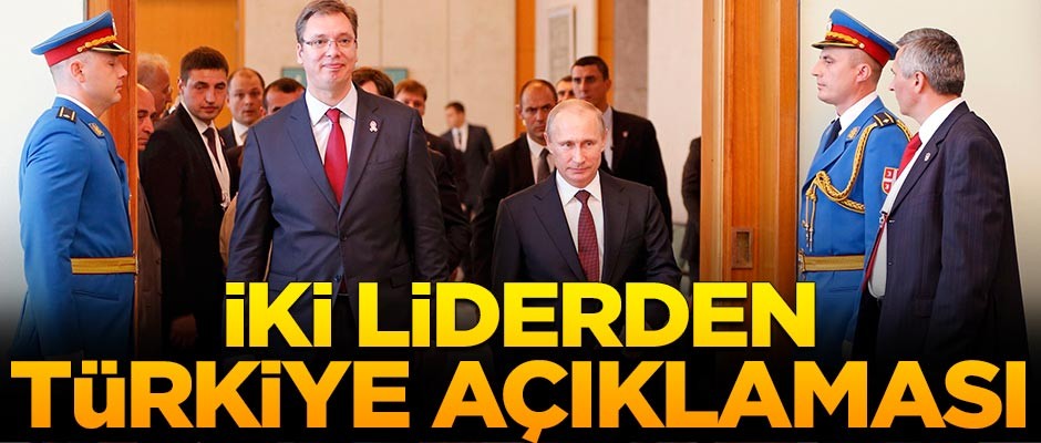 İki liderden Türkiye açıklaması