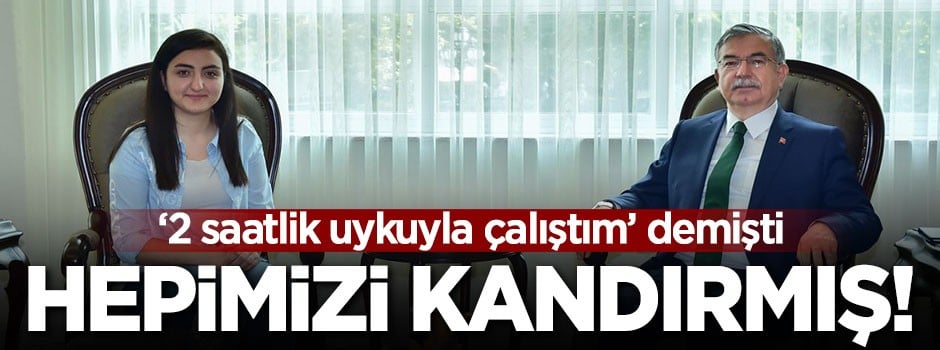 'İki saatlik uykuyla çalıştım' demişti! Hepimizi kandırmış