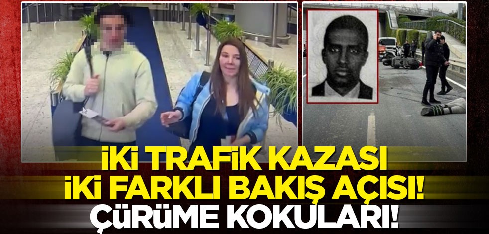 İki trafik kazası, iki farklı bakış açısı! Çürüme kokuları!