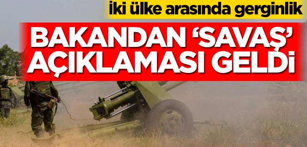 İki ülke arasında gerginlik! Sınıra asker konuşlandırdılar
