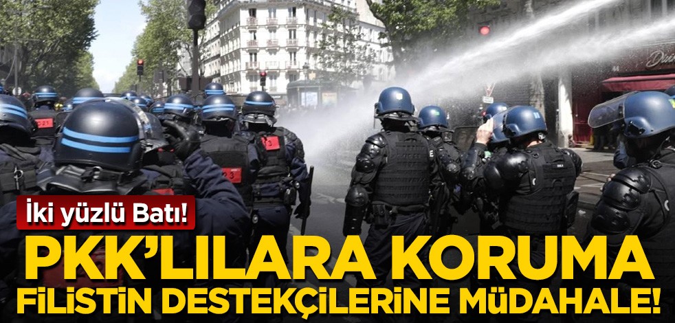 İki yüzlü Batı! PKK'lılara koruma Filistin destekçilerine müdahale!