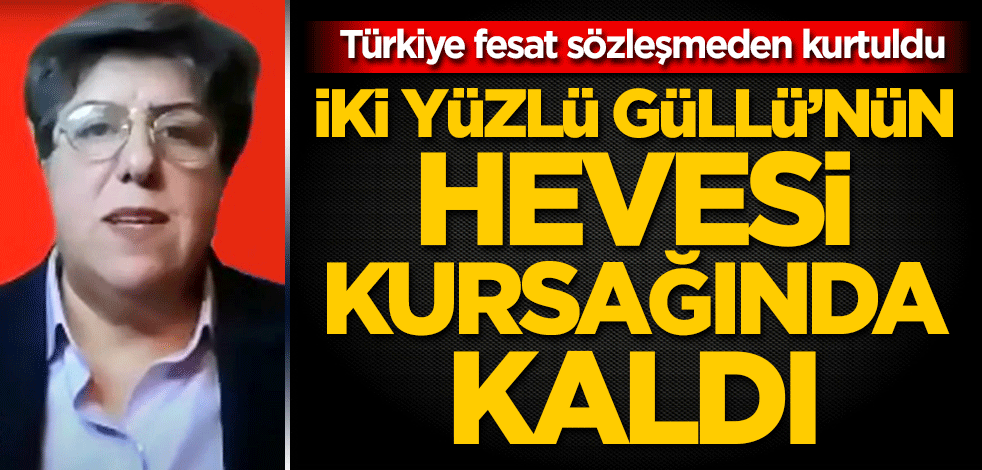 İki yüzlü Canan Güllü'nün hevesi kursağında kaldı!