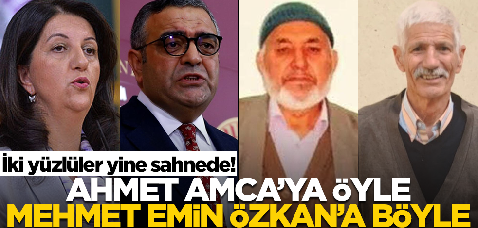İki yüzlüler yine sahnede! Ahmet Amca’ya öyle Mehmet Emin Özkan’a böyle