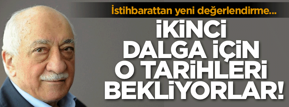 İkinci dalga için o tarihleri bekliyorlar!