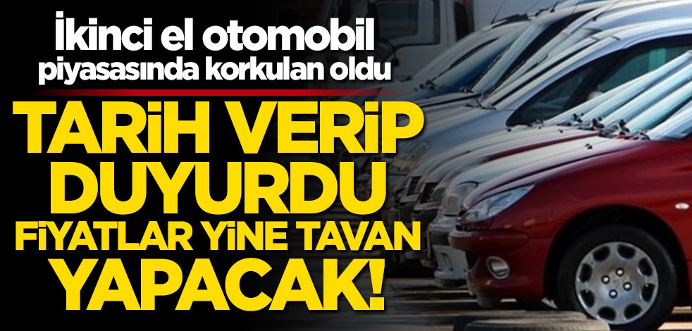 İkinci el araç alacaklara kötü haber! Fiyatlar tavan yapacak