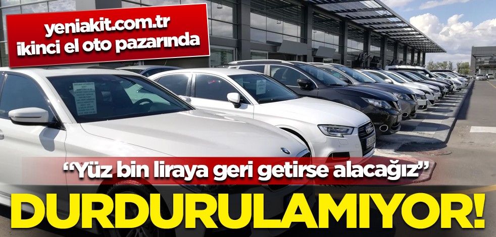 İkinci el otomobilde fiyat artışı durmuyor!