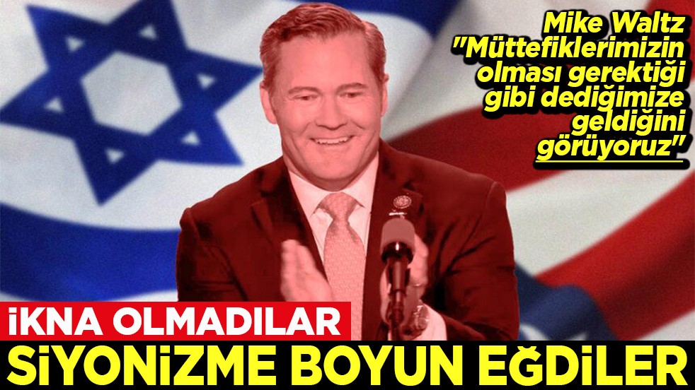 İkna olmadılar siyonizme boyun eğdiler