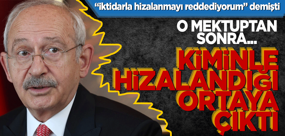 "iktidarla hizalanmayı reddediyorum" demişti! O mektuptan sonra anlaşıldı