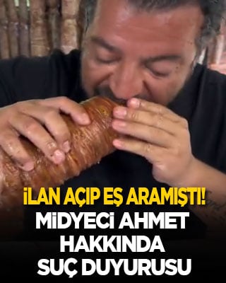 İlan açıp eş aramıştı! Midyeci Ahmet hakkında suç duyurusu