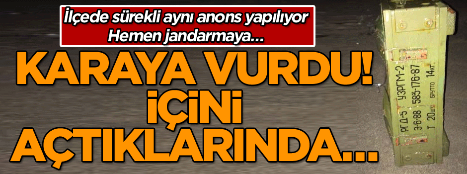 İlçede sürekli aynı anons yapılıyor: Hemen jandarmaya… Karaya vurdu! İçini açtıklarında…