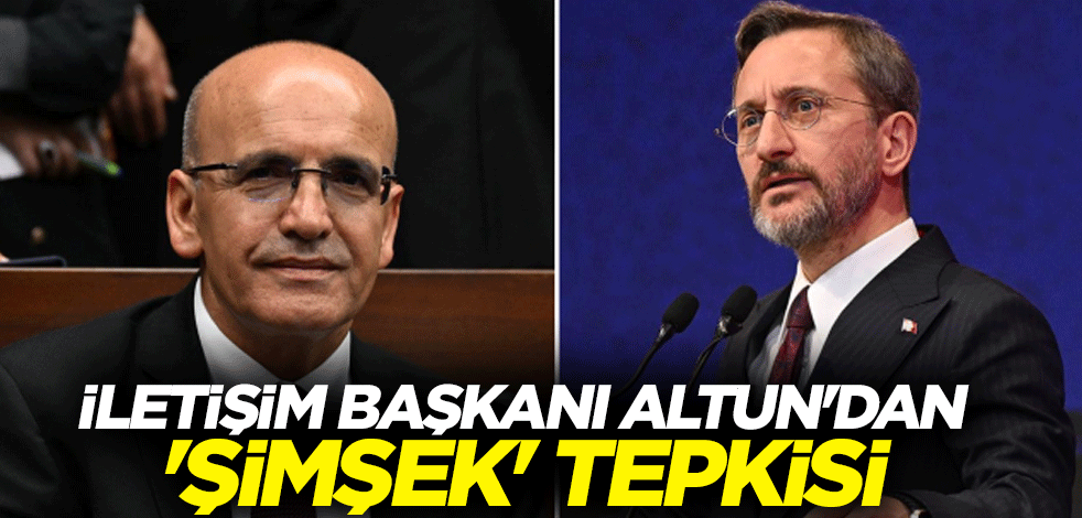 İletişim Başkanı Fahrettin Altun'dan 'Mehmet Şimşek' tepkisi
