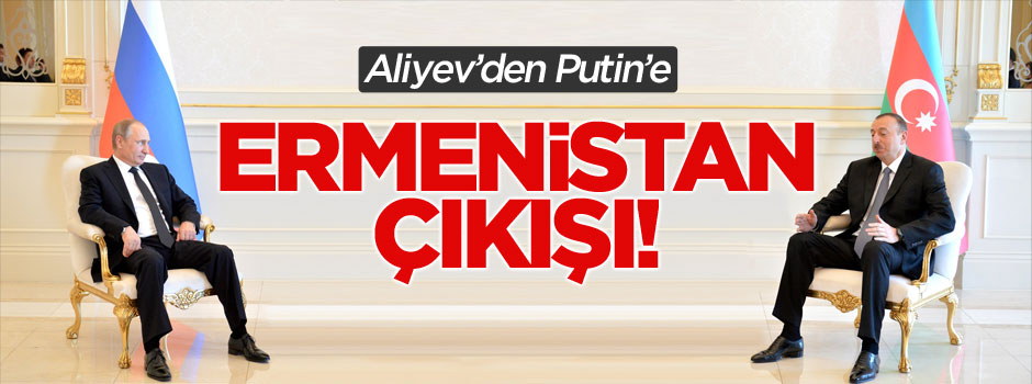 İlham Aliyev ile Vladimir Putin görüştü