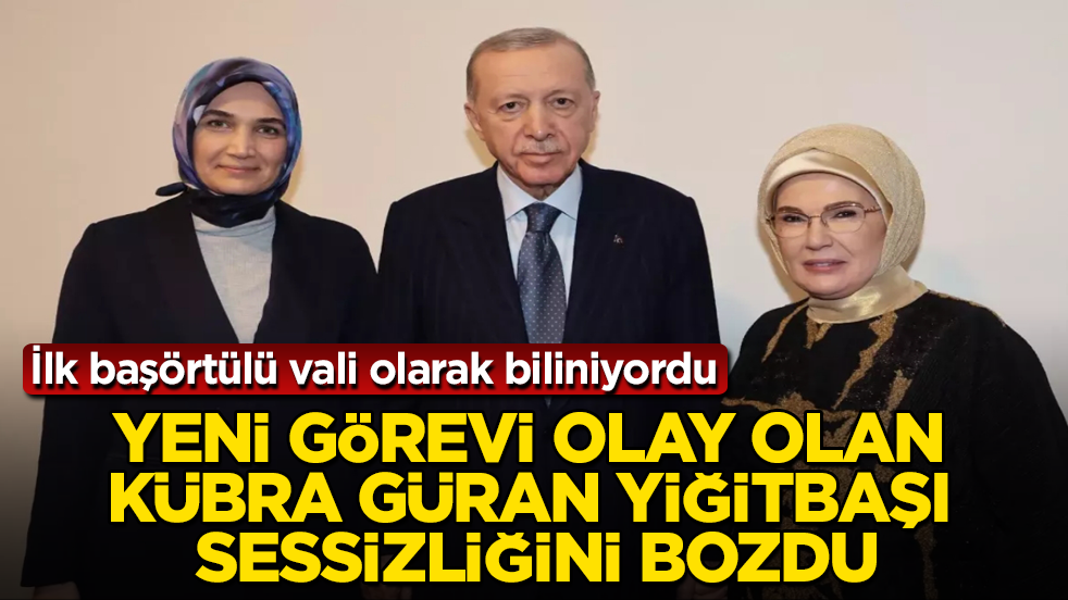 İlk başörtülü vali olarak biliniyordu! Yeni görevi olay olan Kübra Güran Yiğitbaşı sessizliğini bozdu