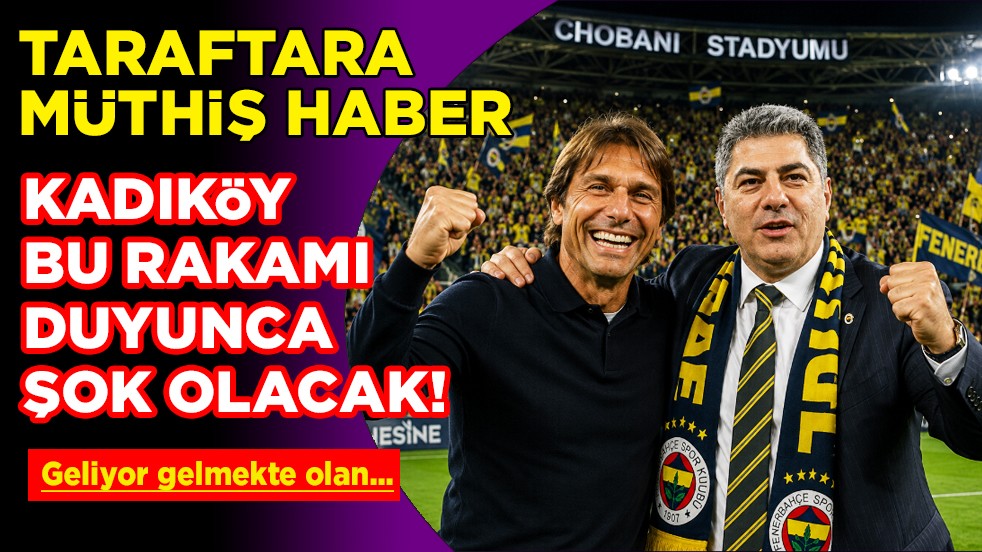 İlk kez açıkladılar: Fenerbahçe için uçuk rakam! Antonio Conte teklifi dudak uçuklattı: Belli oldu