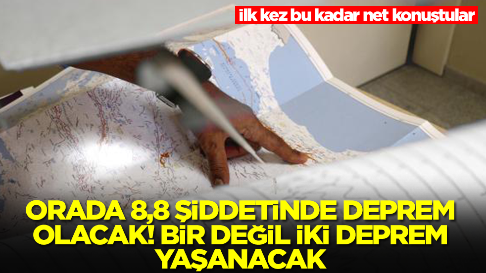 İlk kez bu kadar net konuştular: Orada 8,8 şiddetinde deprem olacak, bir değil iki deprem yaşanacak