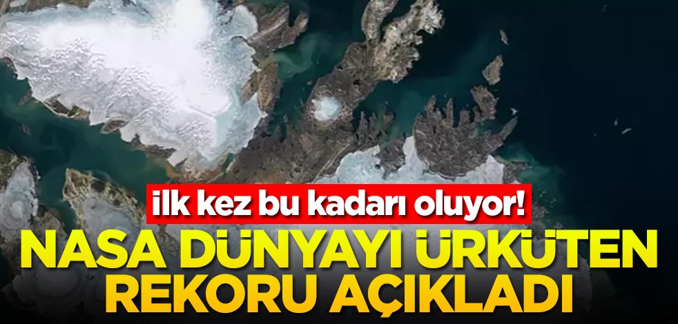 İlk kez bu kadarı oluyor! NASA dünyayı ürküten rekoru açıkladı