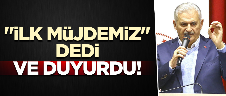 "İlk müjdemiz" dedi ve duyurdu!