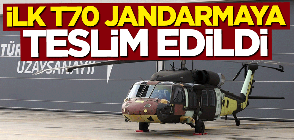 İlk T70 Jandarmaya teslim edildi