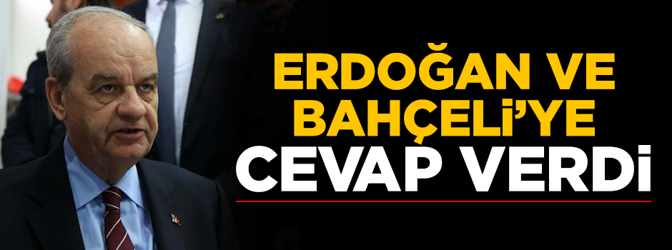İlker Başbuğ, Erdoğan ve Bahçeli'ye cevap verdi