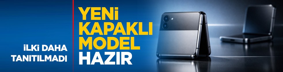 İlki daha tanıtılmadı: Yeni kapaklı model hazır