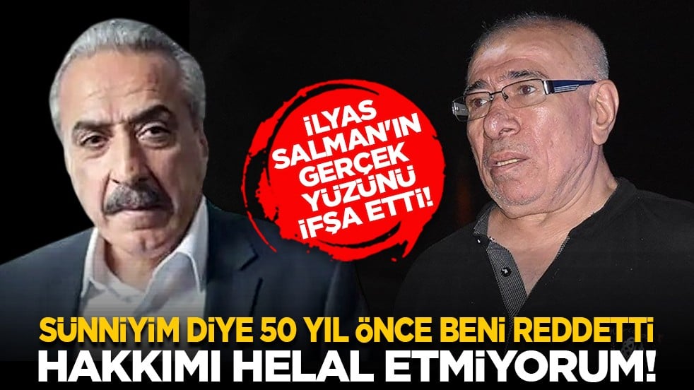 İlyas Salman'ın gerçek yüzünü ifşa etti! Sünniyim diye 50 yıl önce beni reddetti hakkımı helal etmiyorum!