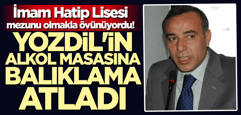 İmam Hatip mezunu olmakla övünüyordu... Yılmaz Özdil'in alkol masasına balıklama atladı