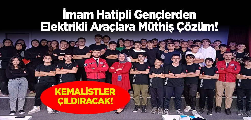 İmam Hatipli Gençlerden Elektrikli Araçlara Müthiş Çözüm