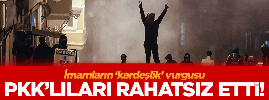 İmamların ‘kardeşlik’ vurgusu, PKK’lıları rahatsız etti