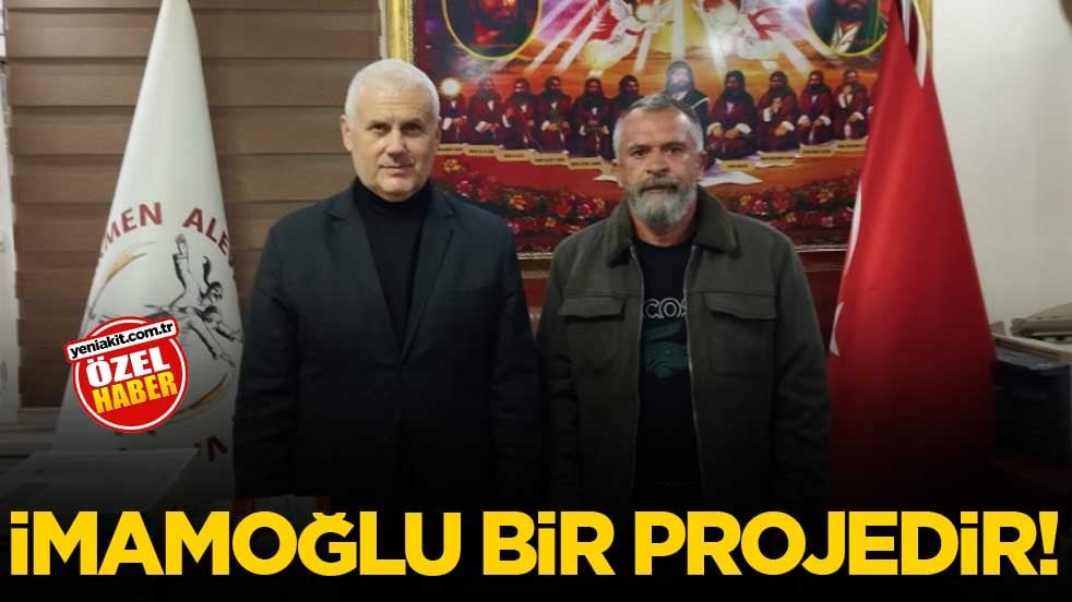 İmamoğlu bir projedir!