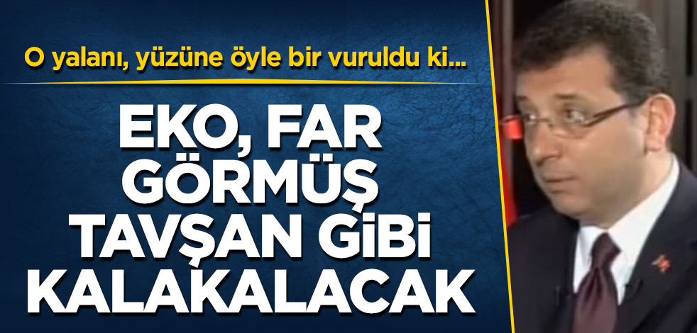 İmamoğlu, far görmüş tavşan gibi kalakalacak! O yalanı, yüzüne öyle bir vuruldu ki...