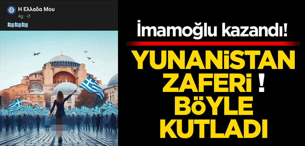 İmamoğlu kazandı! Yunan medyası paylaştı