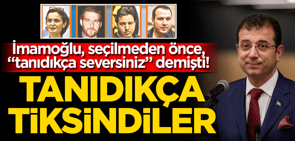 İmamoğlu, seçilmeden önce, "tanıdıkça seversiniz" demişti! Tanıdıkça tiksindiler