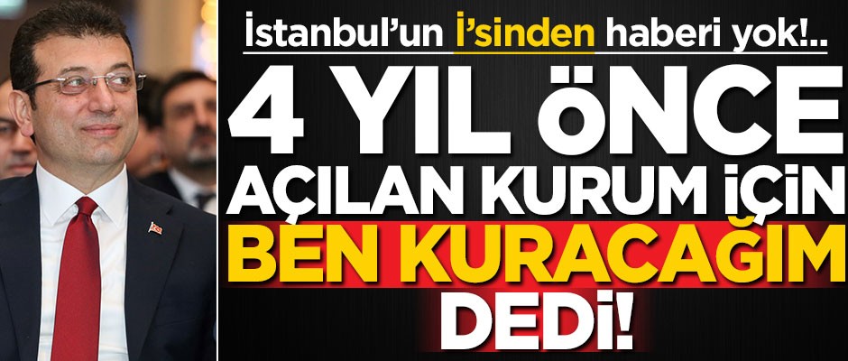 İmamoğlu yine aynı hatayı yaptı... 4 yıl önce kurulan başkanlık için "Ben kuracağım" dedi!