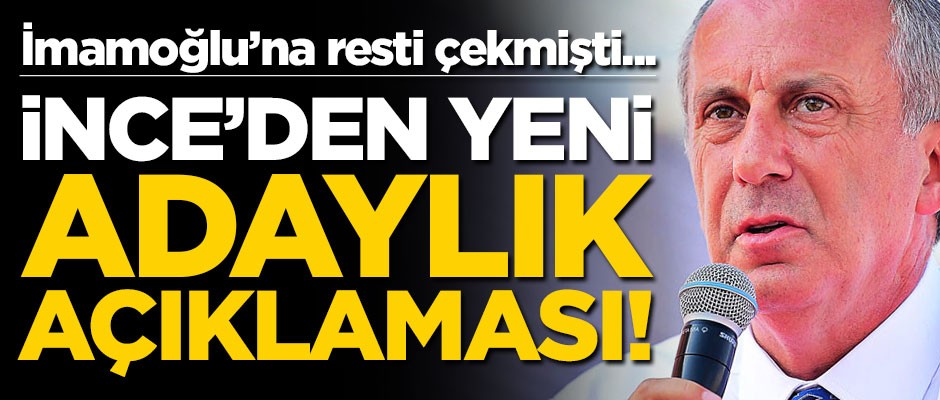 İmamoğlu'na 'resti çekmişti...' Muharrem İnce'den yeni adaylık açıklaması!