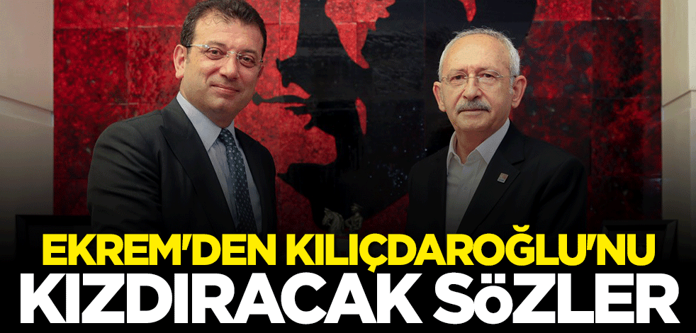 İmamoğlu'ndan aday olmayı düşünen KK'yı kızdıracak sözler