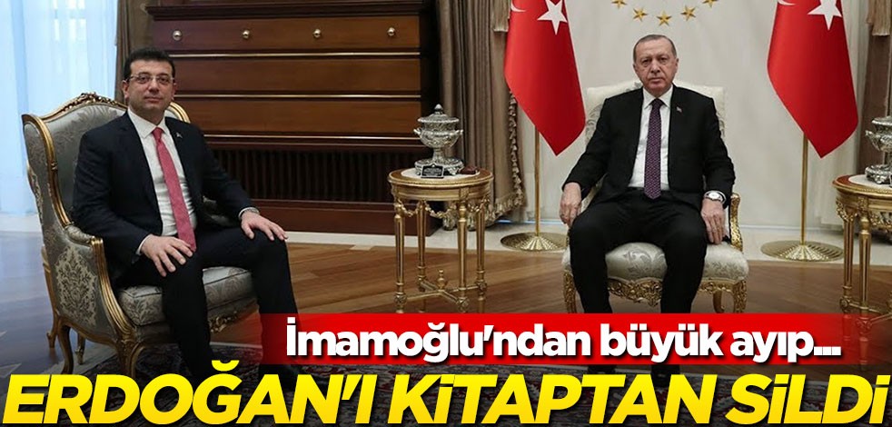 İmamoğlu'ndan büyük ayıp... Erdoğan'ı kitaptan sildi