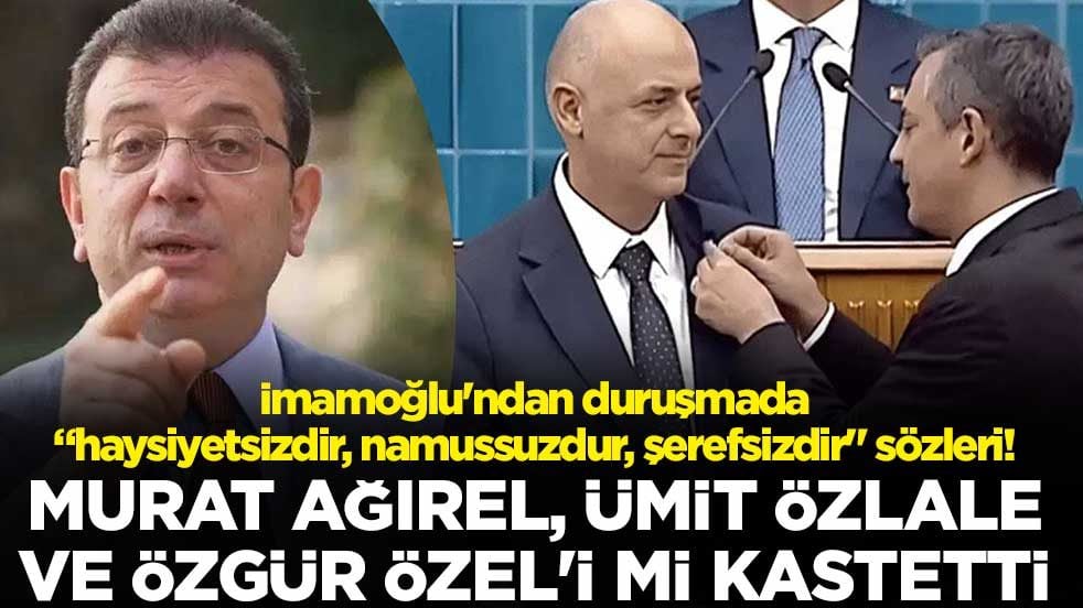 İmamoğlu'ndan duruşmada "haysiyetsizdir, namussuzdur, şerefsizdir" sözleri! Murat Ağırel, Ümit Özlale ve Özgür Özel'i mi kastetti