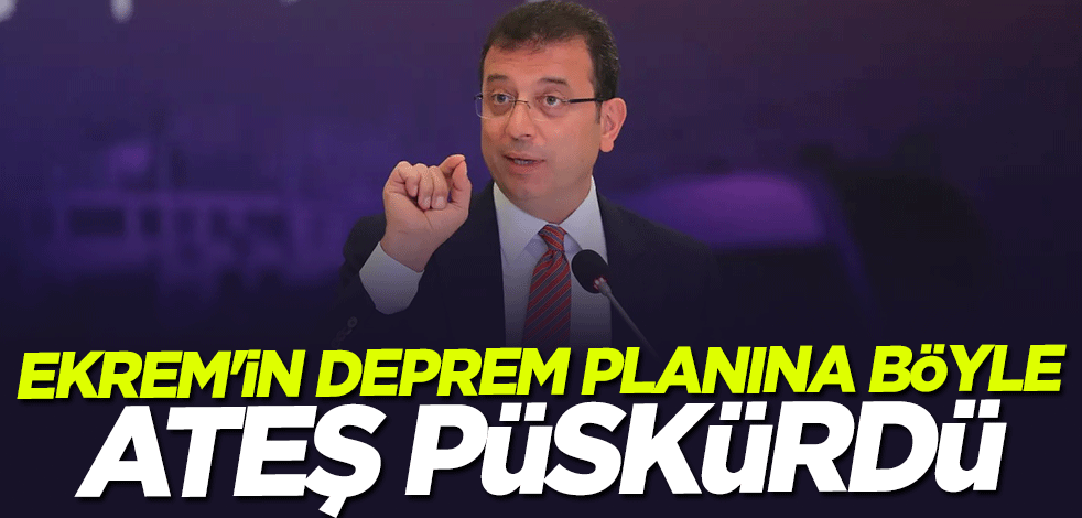 İmamoğlu'nun deprem planına sert tepki: Dağ fare doğurdu