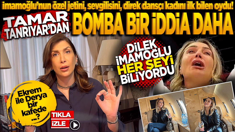 İmamoğlu’nun özel jetini, sevgilisini, direk dansçı kadını ilk bilen oydu! Tamar Tanrıyar’dan bomba bir iddia daha…