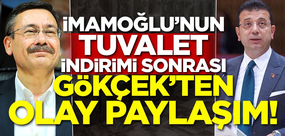 İmamoğlu'nun tuvalet indirimi sonrası Gökçek'ten olay paylaşım!